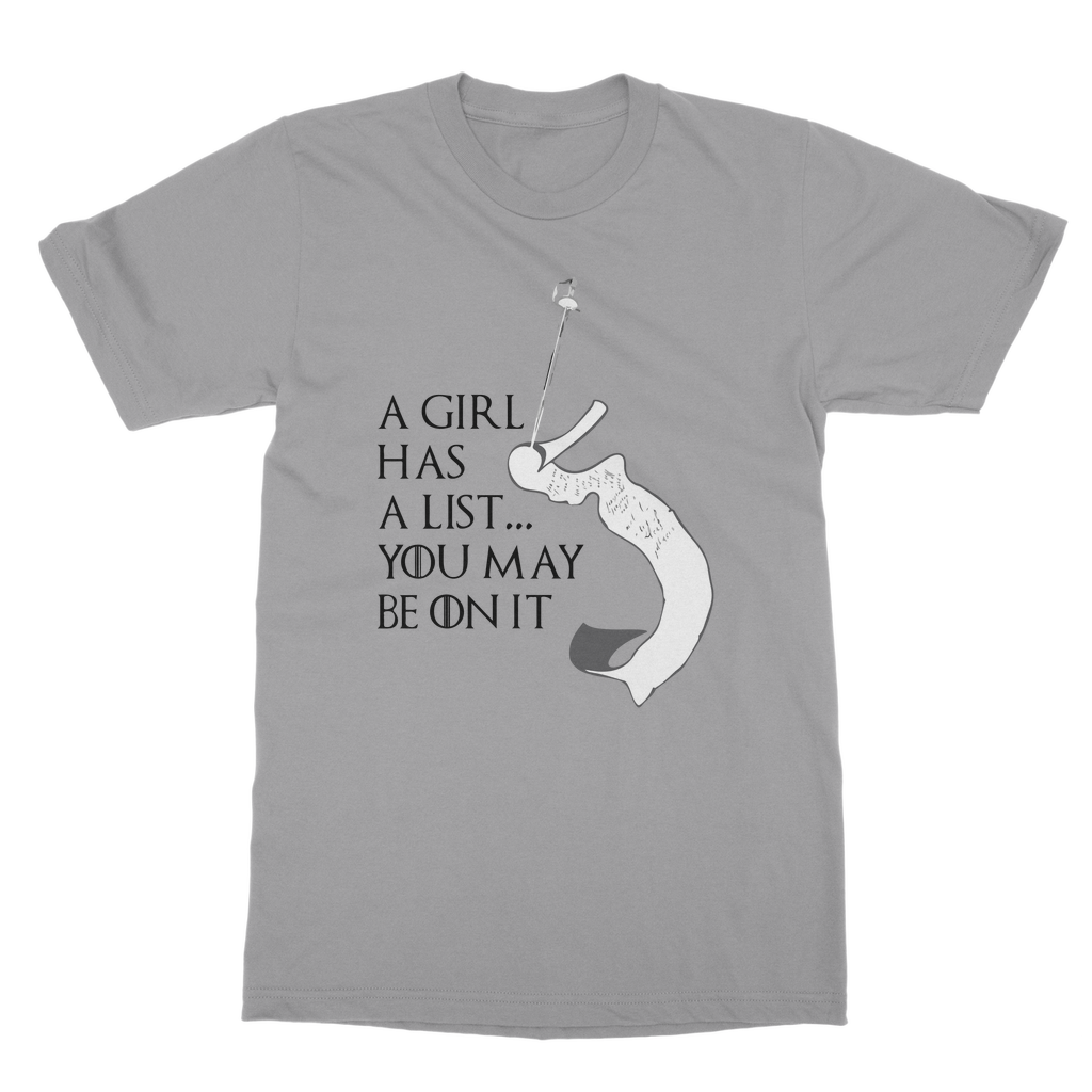 A Girl Has A List Fitted  T-Shirt